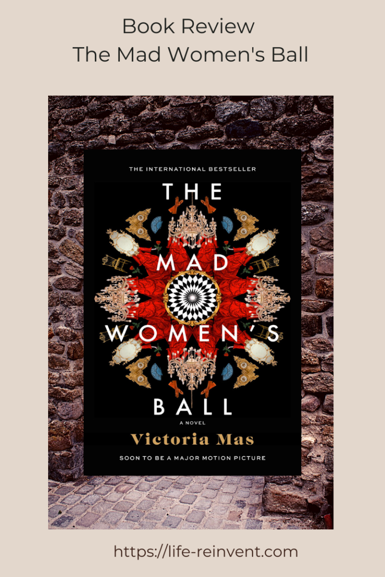 the-mad-women-s-ball-review-reading-life-to-reinvent