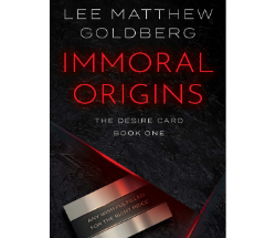 Book Cover for Immoral Origins by Lee Matthew Goldberg