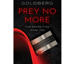 Book Cover for Prey No More, the second book in Lee Matthew Goldberg's The Desire Card series.